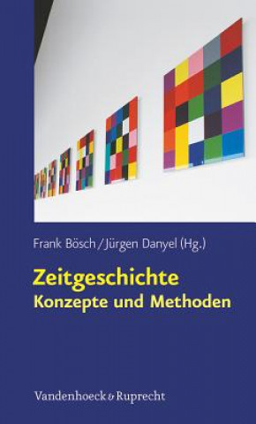 Zeitgeschichte - Konzepte und Methoden