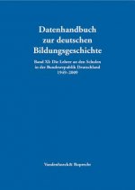 Die Lehrer an den Schulen in der Bundesrepublik Deutschland 1949-2009, m. CD-ROM