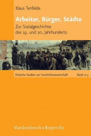 Arbeiter, Bürger, Städte