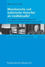 Westdeutsche und italienische Historiker als Intellektuelle?