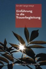 Einführung in die Trauerbegleitung