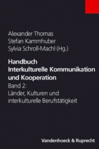 Handbuch Interkulturelle Kommunikation und Kooperation. Bd.2