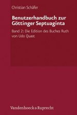 Benutzerhandbuch zur Göttinger Septuaginta. Bd.2