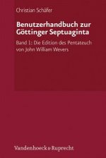 Benutzerhandbuch zur Göttinger Septuaginta. Bd.1