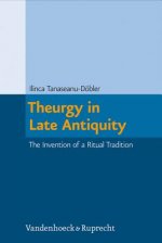 Theurgy in Late Antiquity