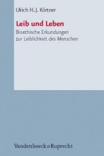 Leib und Leben