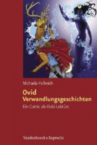 Ovid, Verwandlungsgeschichten