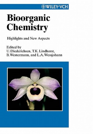 Bioorganic Chemistry - Highlights and New Aspects