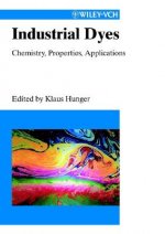 Industrial Dyes - Chemistry, Properties, Applications