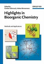 Highlights in Bioorganic Chemistry - Methods and Applications