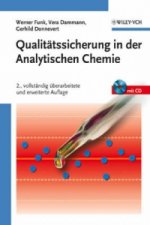 Qualitatssicherung in der Analytischen Chemie - Anwendungen in der Umwelt-, Lebensmittel- und Werkstoff analytik, Biotechnologie und Medizintech