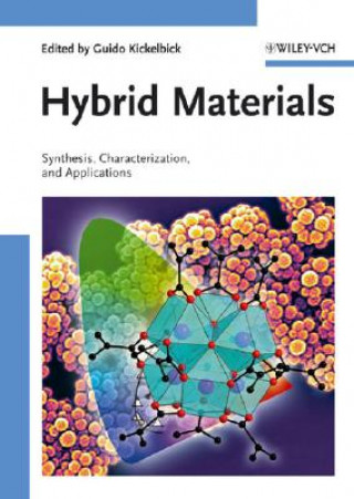 Hybrid Materials - Synthesis, Characterization and  Applications