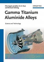 Gamma Titanium Aluminide Alloys - Science and Technology