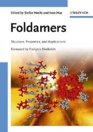 Foldamers - Structure, Properties and Applications