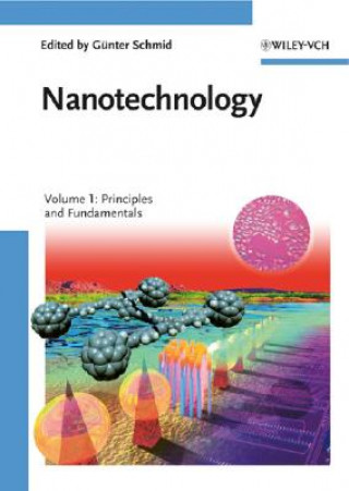 Nanotechnology -  Principles and Fundamentals V 1