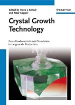 Crystal Growth Technology - From Fundamentals and Simulation to Large-scale Production