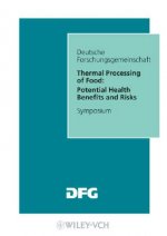 Thermal Processing of Food - Potential Health Benefits and Risks