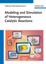 Modeling and Simulation of Heterogeneous Catalytic Reactions - From the Molecular Process to the Technical System