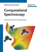 Computational Spectroscopy - Methods, Experiments and Applications