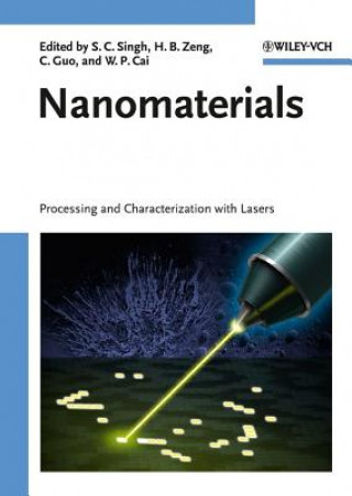 Nanomaterials Processing and Characterization with  Lasers