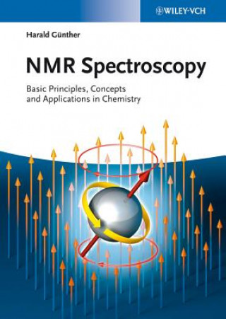 NMR Spectroscopy - Basic Principles, Concepts and Applications in Chemistry 3e
