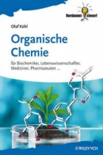 Organische Chemie - fur Biochemiker, Lebenswissenschaftler, Mediziner, Pharmazeuten...