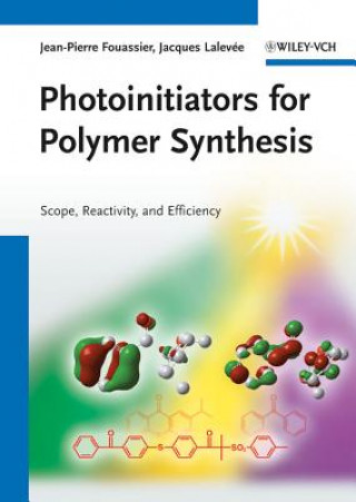Photoinitiators for Polymer Synthesis - Scope, Reactivity and Efficiency