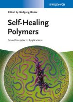 Self-Healing Polymers From Principles to Applications