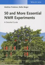50 and More Essential NMR Experiments - A Detailed Guide