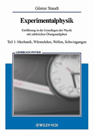 Experimentalphysik 1 - Mechanik 8a - Einfuhrung in  die Grundlagen der Physik Teil 1 - Mechanik, Warmelehre, Welle