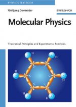 Molecular Physics - Theoretical Principles and Experimental Methods