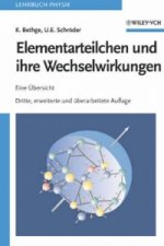 Elementarteilchen und ihre Wechselwirkungen - Eine  UEbersicht 3e