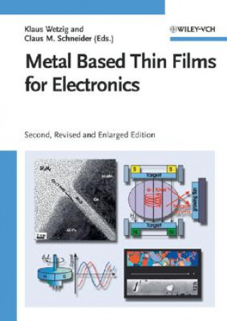 Metal Based Thin Films for Electronics 2e