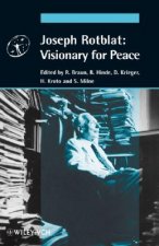 Joseph Rotblat - Visionary for Peace