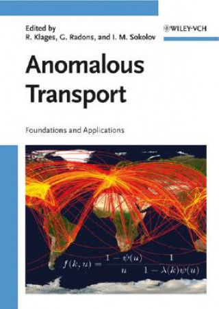 Anomalous Transport - Foundations and Applications