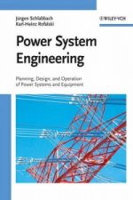 Power System Engineering - Planning, Design, and Operation of Power Systems and Equipment