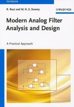 Modern Analog Filter Analysis and Design - A Practical Approach