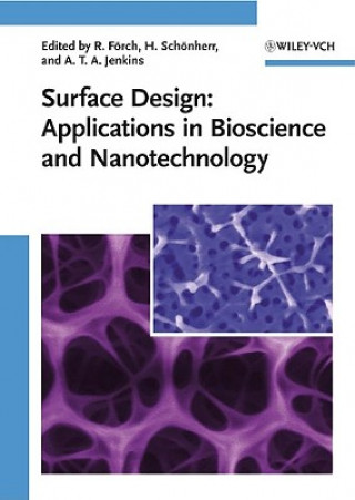 Surface Design  - Applications in Bioscience and Nanotechnology