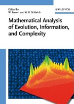 Mathematical Analysis of Evolution, Information and Complexity