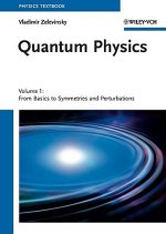 Quantum Physics V1 - From Basics to Symmetries and Perturbations