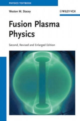 Fusion Plasma Physics 2e