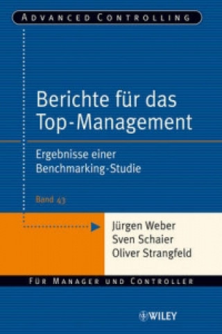 Berichte fur das Top-Management -  Ergebnisse einer Benchmarking-Studie