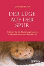 Der Luge auf der Spur