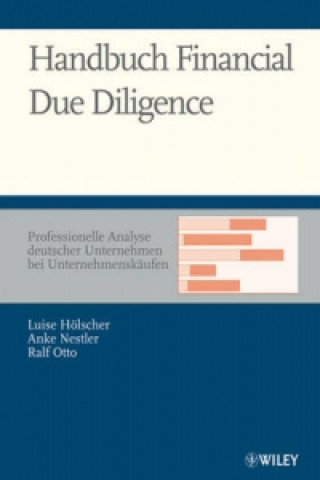 Handbuch Financial Due Diligence - Professionelle Analyse deutscher Unternehmen bei Unternehmenskaufen