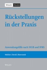 Ruckstellungen in der Praxis - Anwendungsfalle nach HGB und IFRS