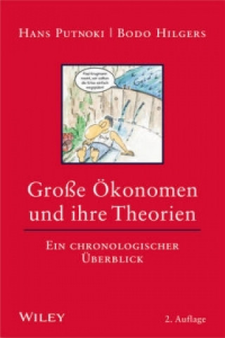Gro e OEkonomen und ihre Theorien - Ein chronologischer UEberblick 2e