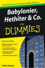 Babylonier, Hethiter & Co. fur Dummies