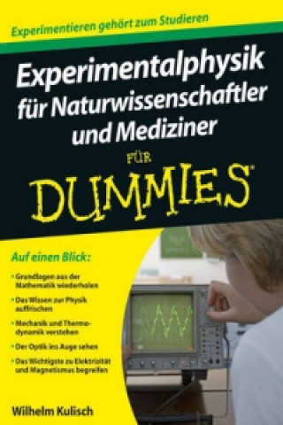 Experimentalphysik fur Naturwissenschaftler und Mediziner fur Dummies