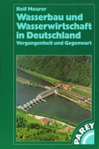 Wasserbau und Wasserwirtschaft in Deutschland