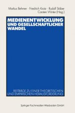 Medienentwicklung Und Gesellschaftlicher Wandel